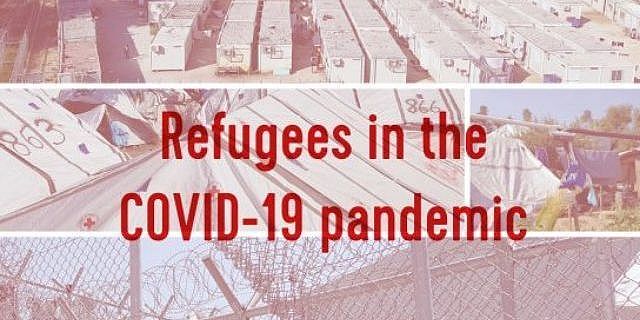 A miniseries on refugees in the COVID-19 pandemic. Part 1. The limits ...